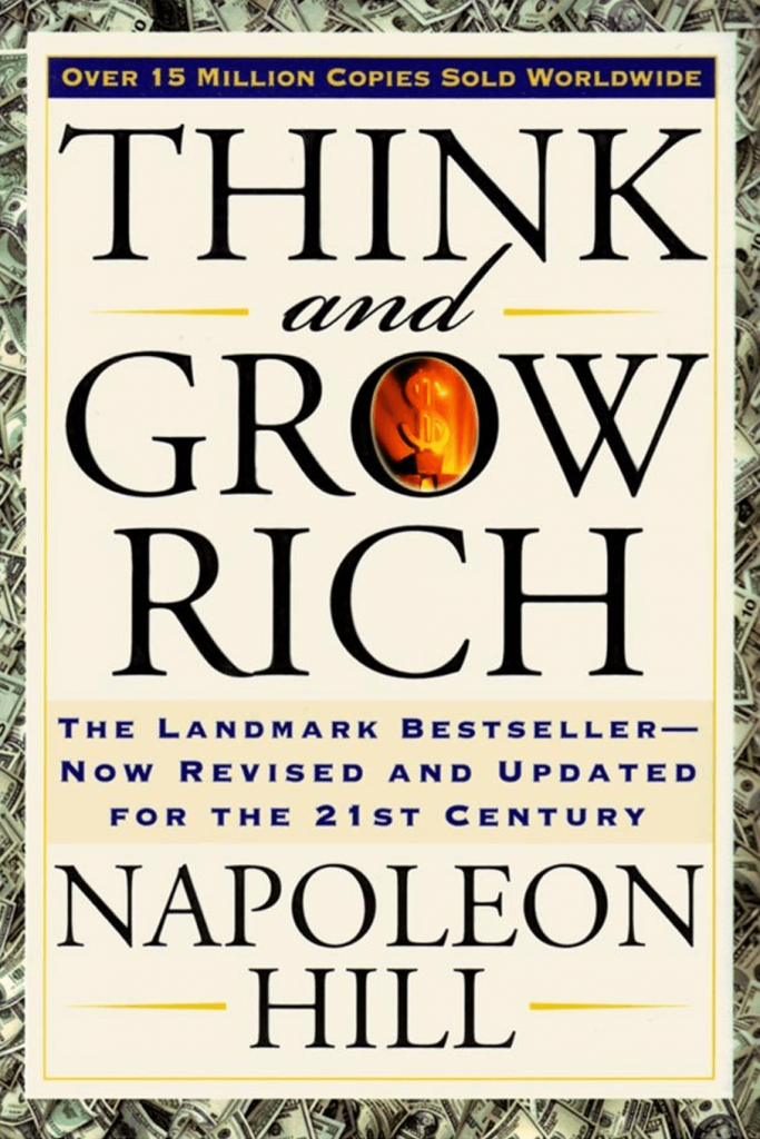 Napoleon Hill Think & Grow Rich