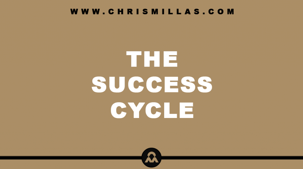 The Success Cycle Explained Simply