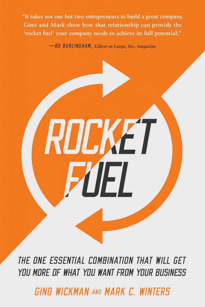 Gino Wickman & Follow Mark Winters - Rocket Fuel