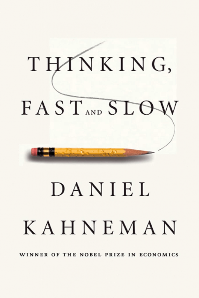 Daniel Kahneman - Thinking Fast & Slow