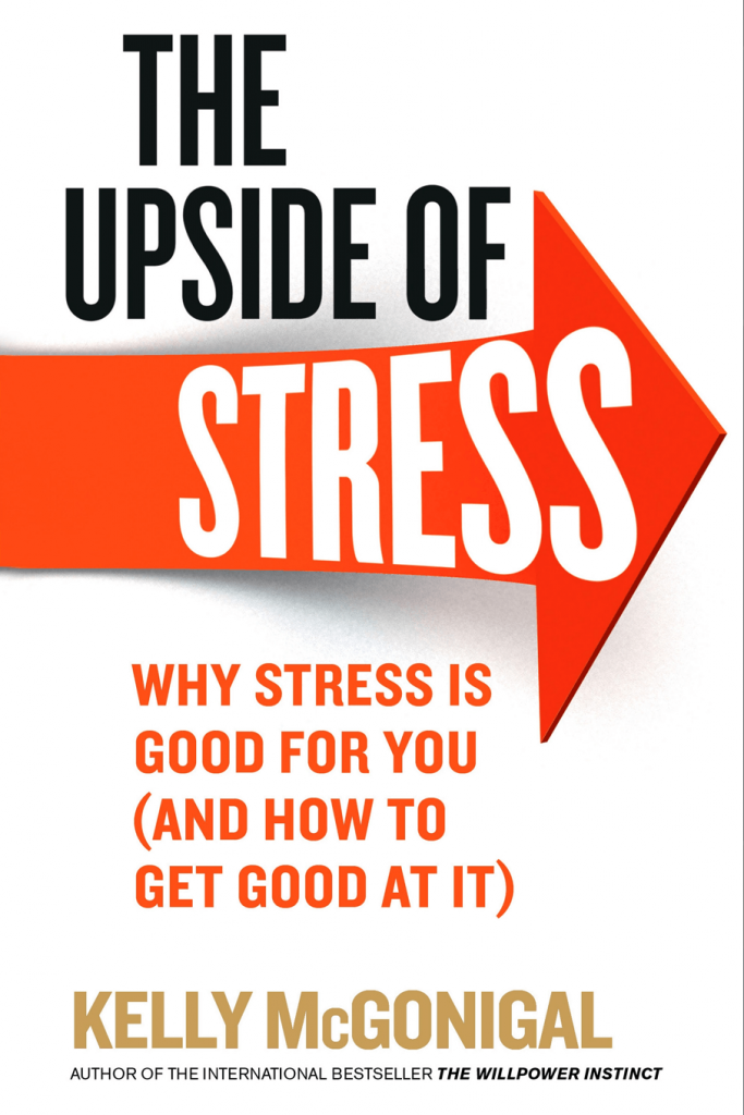 Kelly McGonigal - The Upside Of Stress
