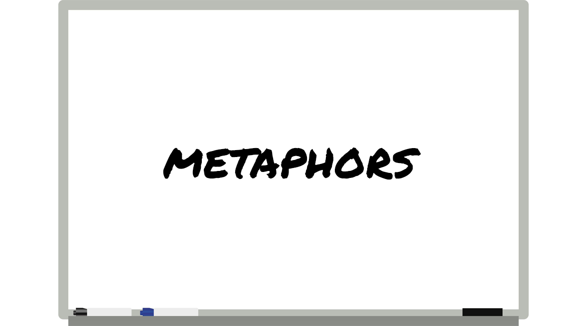 Metaphors All You Need To Know