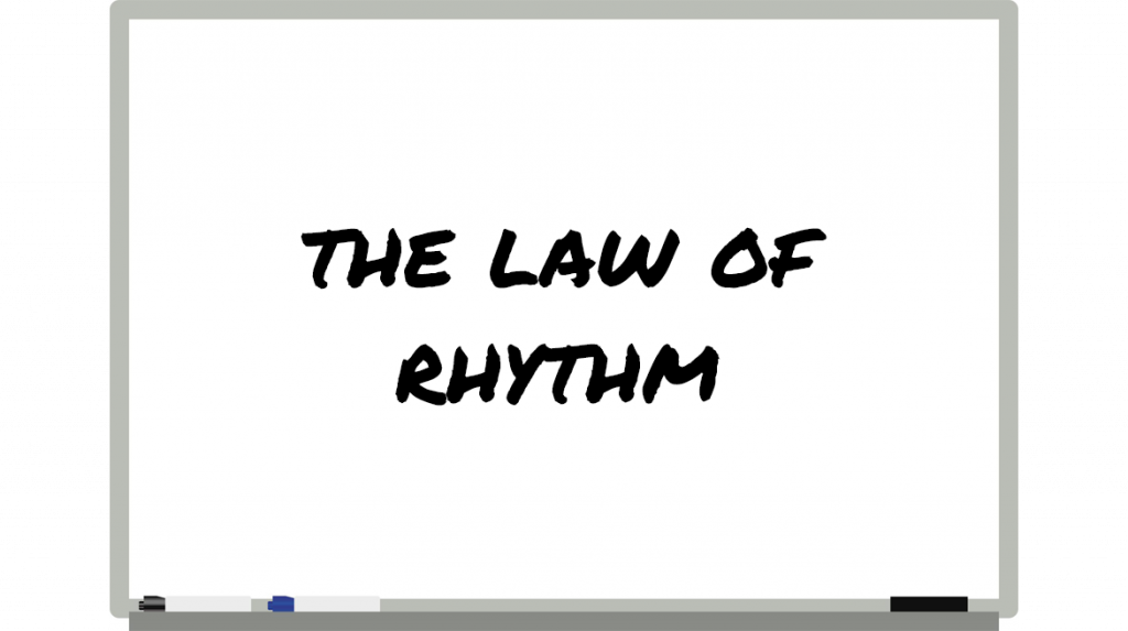 The Law Of Rhythm
