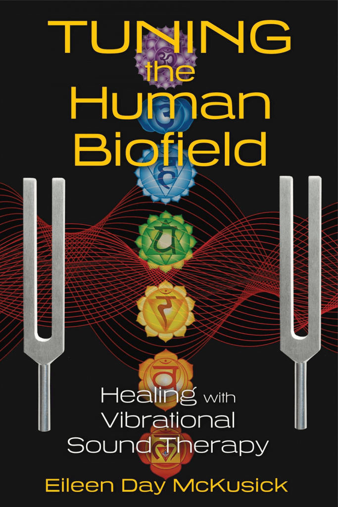 Eileen Day McKusick - Tuning The Human Biofield