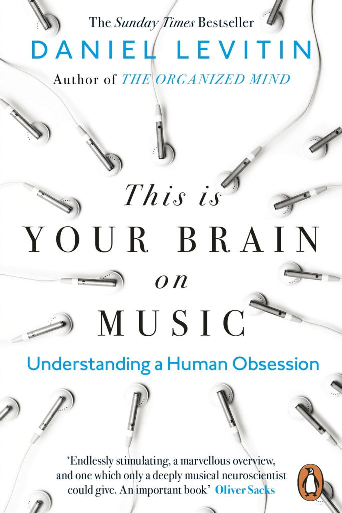 Daniel Levitin - This Is Your Brain On Music