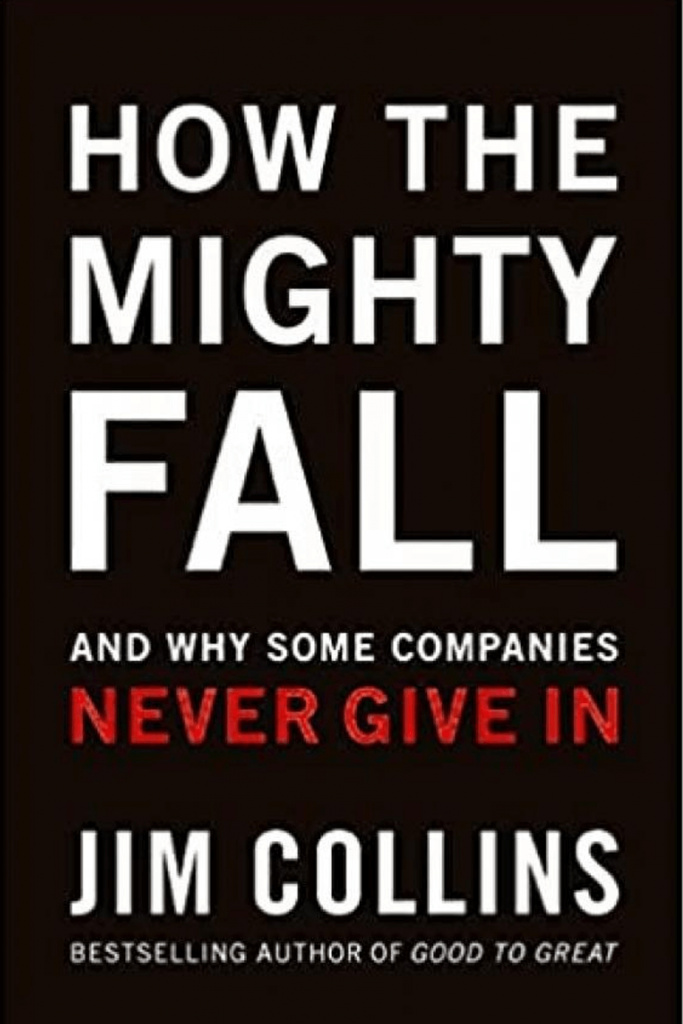 Jim Collins - How the Mighty Fall