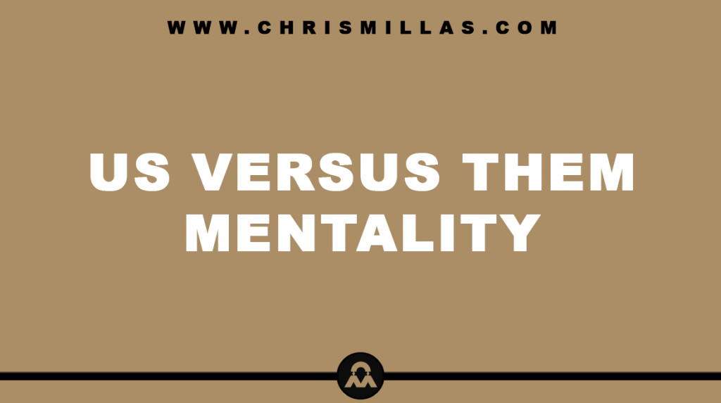 Us Versus Them Mentality Explained Simply