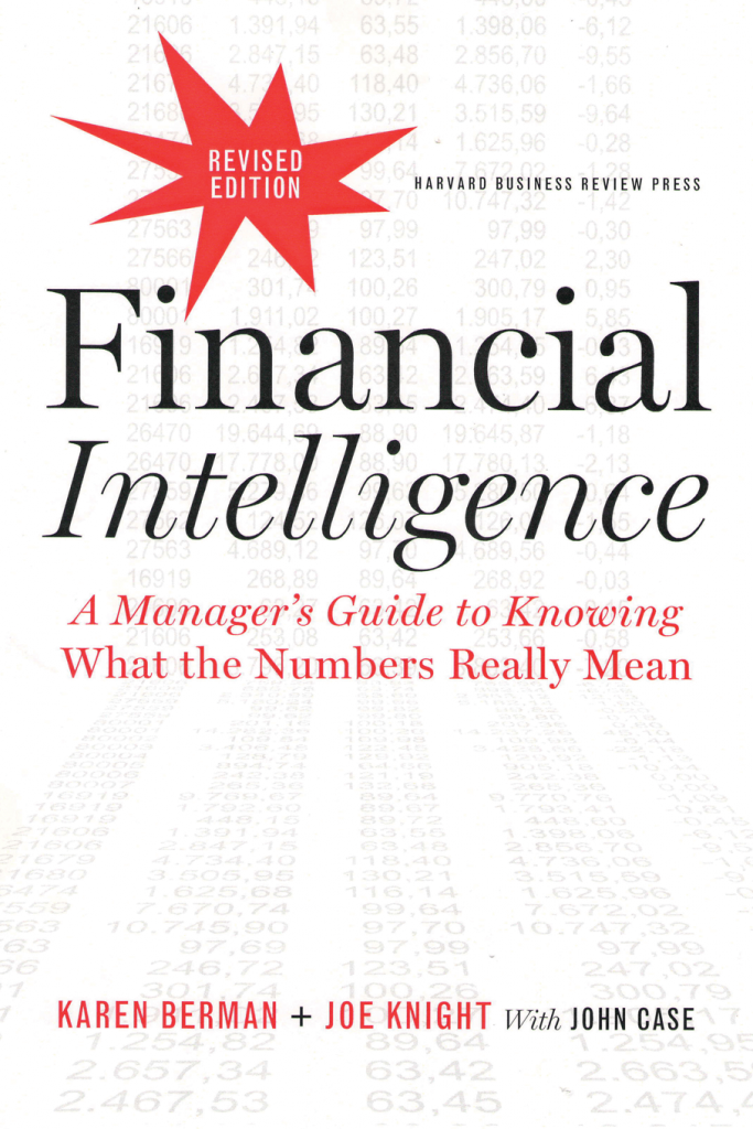 Karen Berman, Joe Knight, John Case - Financial Intelligence
