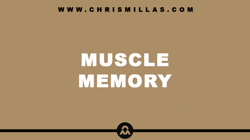 Muscle Memory Explained Simply