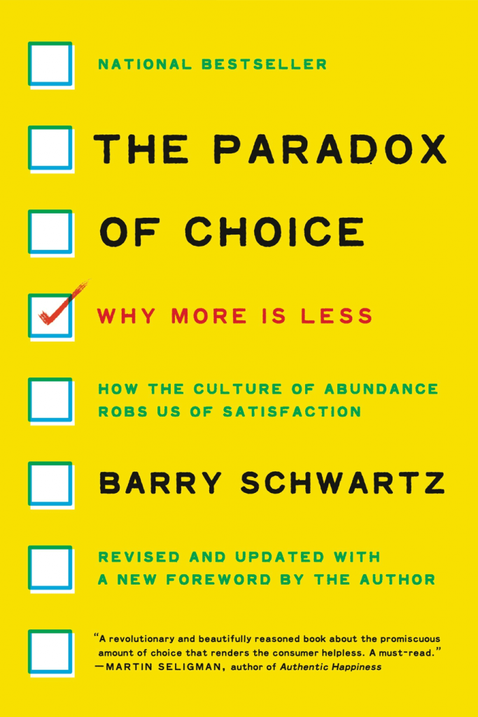 Barry Schwartz - The Paradox Of Choice