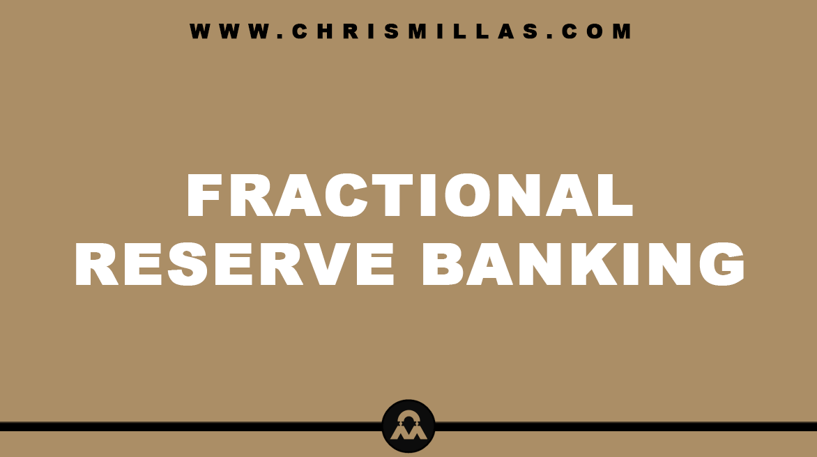 Fractional Reserve Banking Explained All You Need To Know